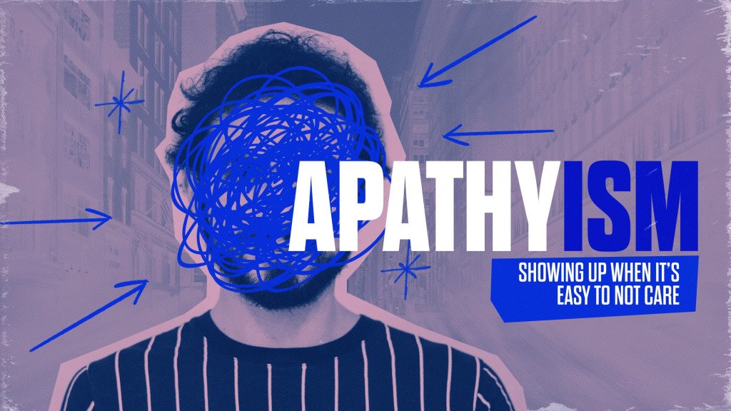 Apathyism Week 4 | Nah
