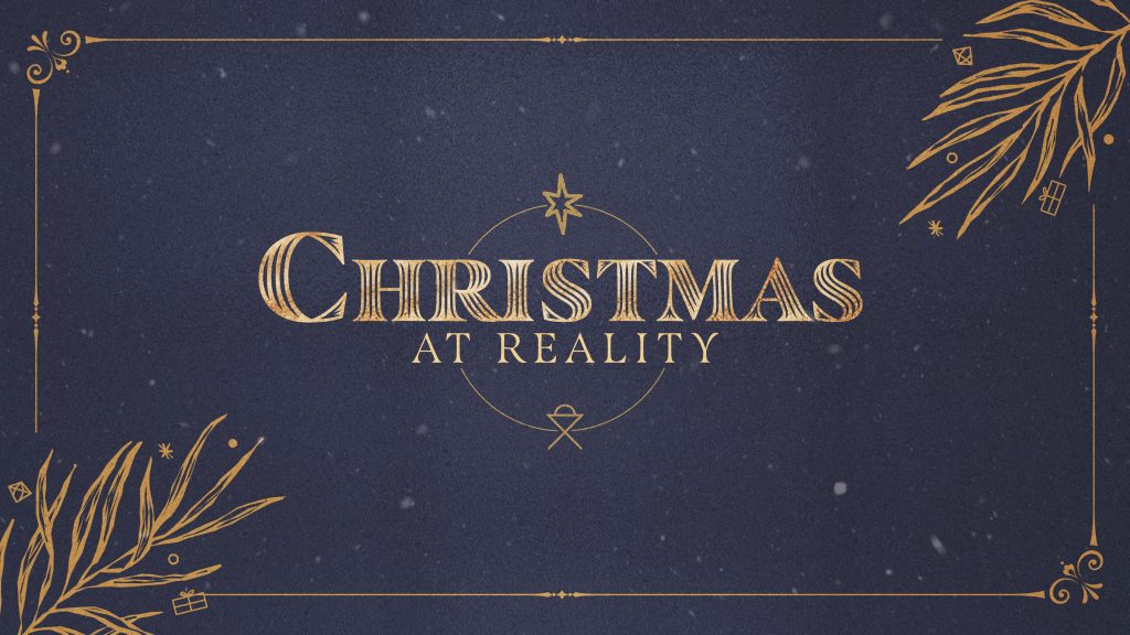 Christmas at Reality | 2021