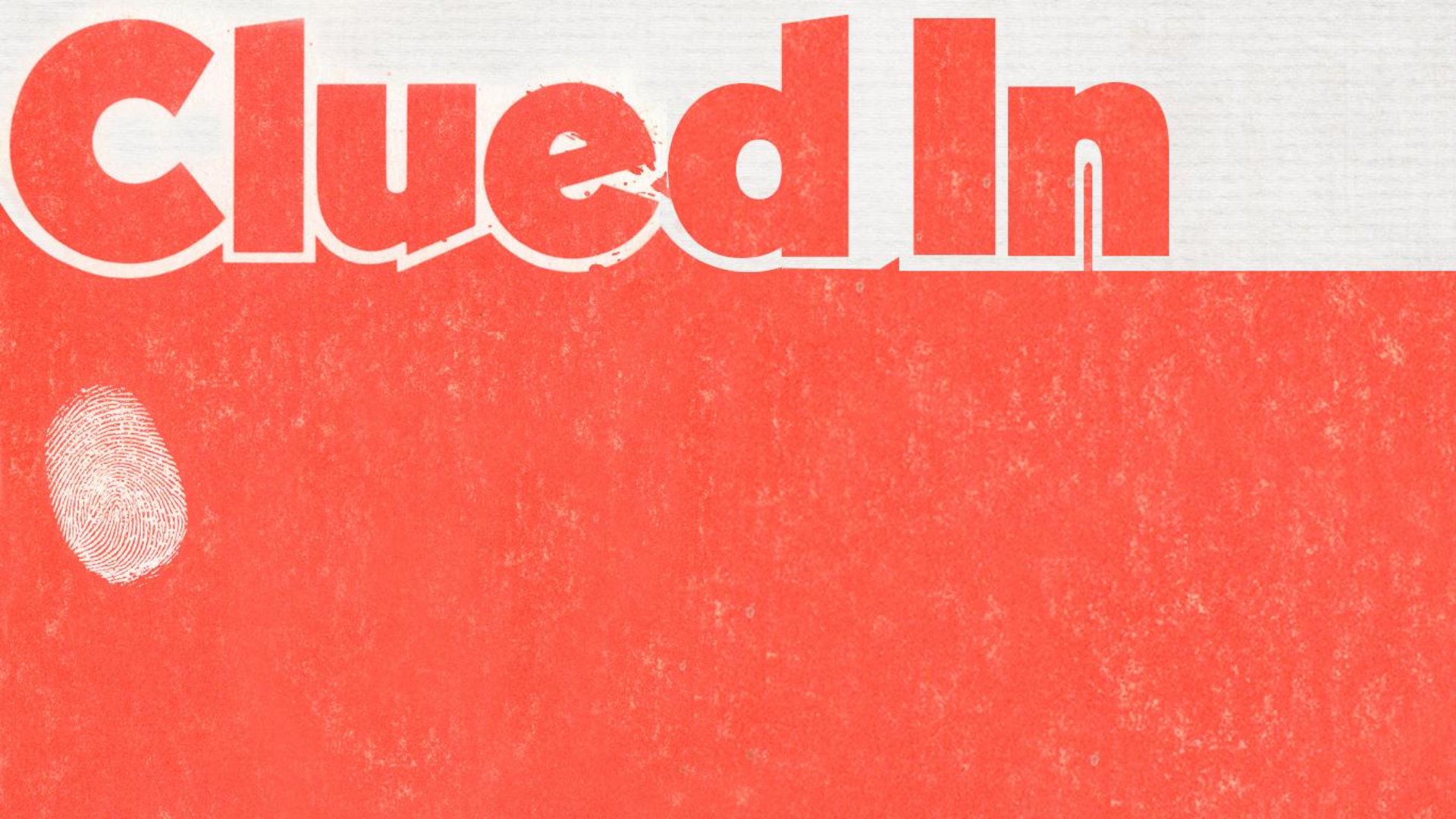 Clued In Week 6 | What About...?