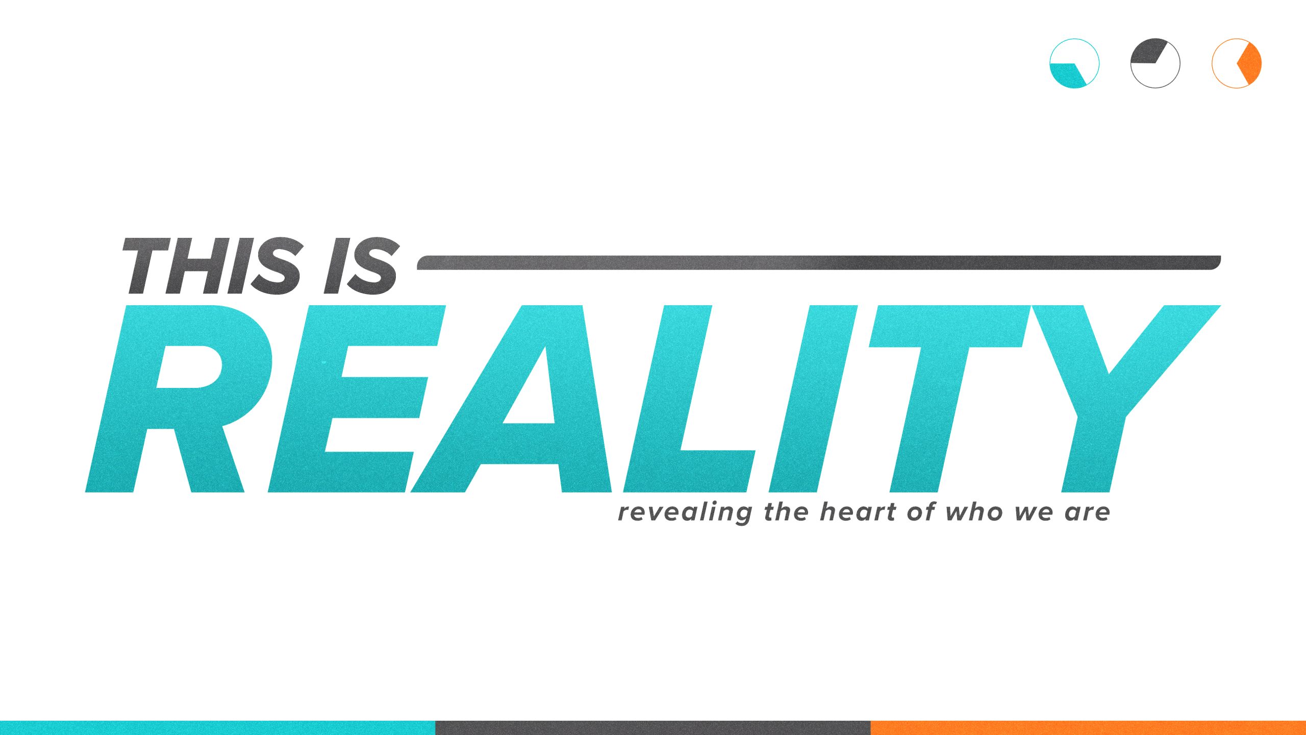 This is Reality | Week 3